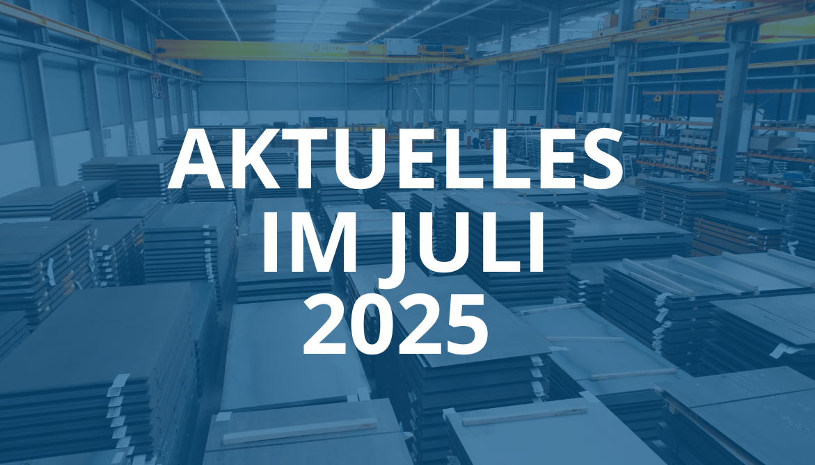UnionStahl: Aktuelles News im Juli 2025.