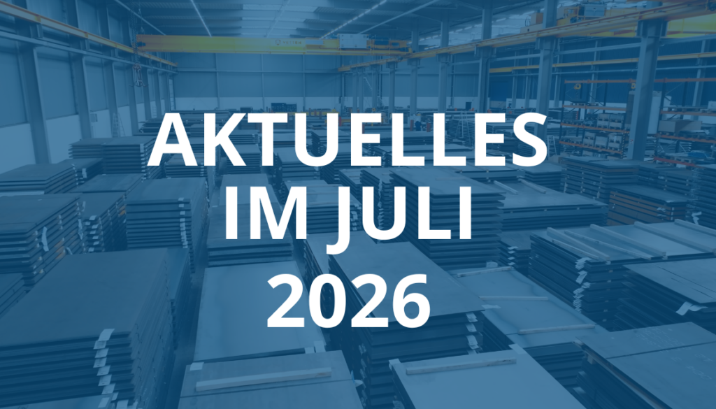 UnionStahl: Aktuelles News im Juli 2026.